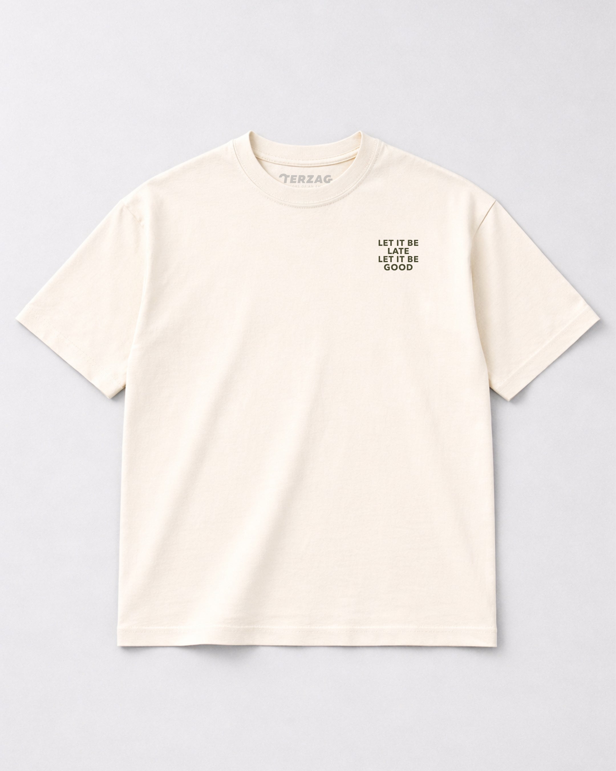 Let It Be Late T-Shirt – Vintage White (Premium Boxy Fit)